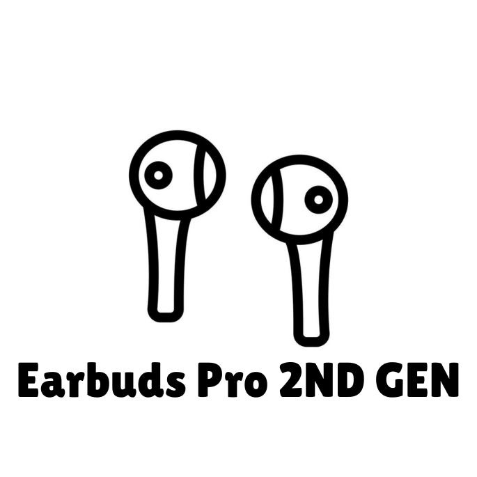 Earbuds Pro 2ND GEN